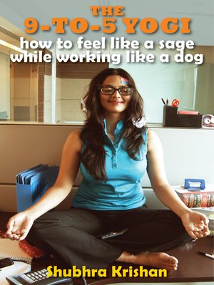 cover image of The 9-to-5 Yogi